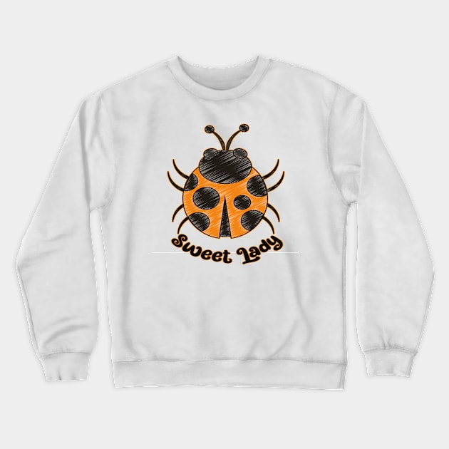 Sweet Lady - Cute Ladybug Crewneck Sweatshirt by Animal Specials